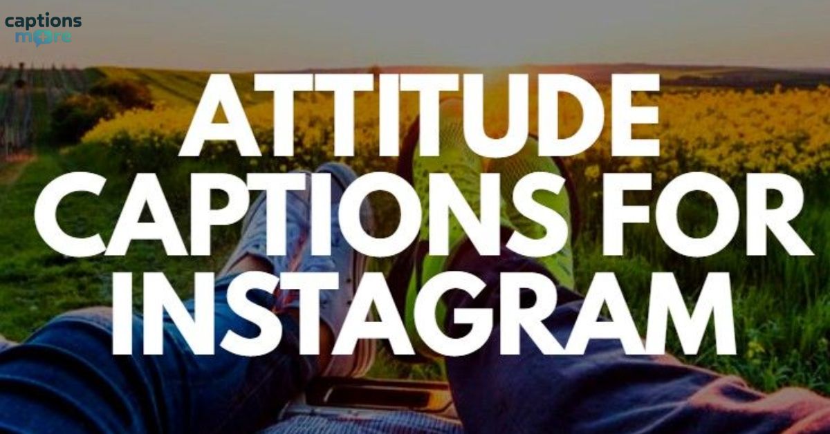 300+ Attitude Captions For Instagram 😎 – 2025