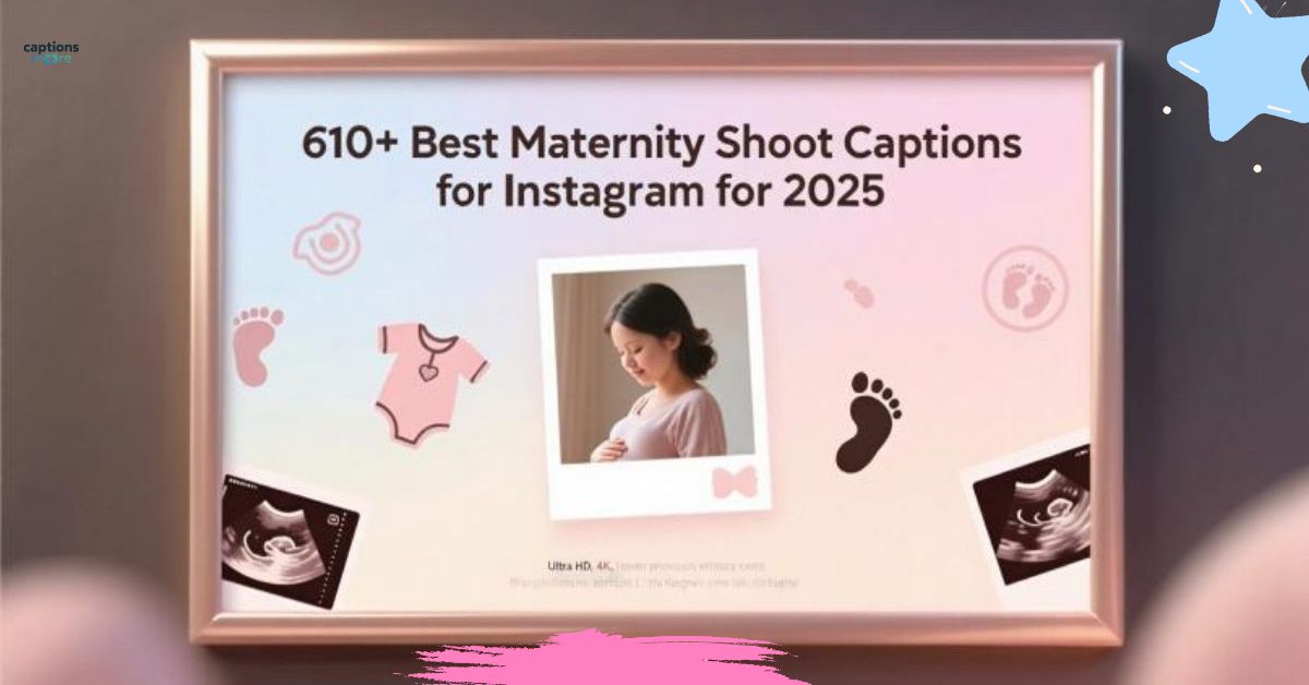 610+ Best Maternity Shoot Captions for Instagram for 2025