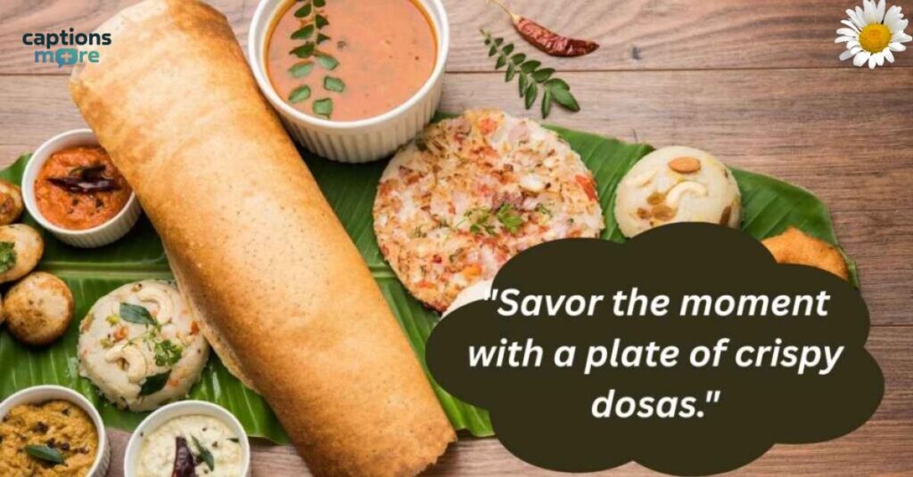 Appreciation for Dosas