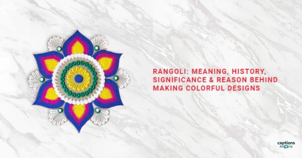short captions for rangoli