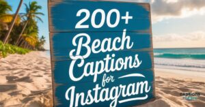 200 + Beach Captions For Instagram 