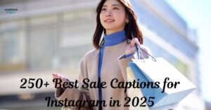 250+ Best Sale Captions for Instagram in 2025 (1)