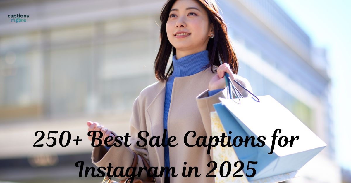 250+ Best Sale Captions for Instagram in 2025 (1)