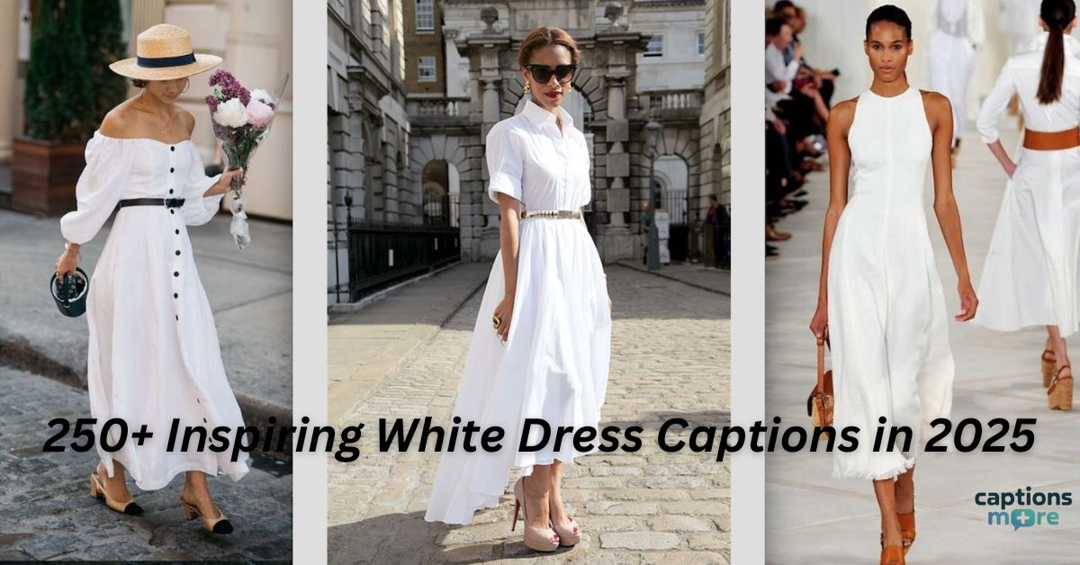 250+ Inspiring White Dress Captions in 2025