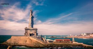 300+ Beauty of Kanyakumari Captions & Quotes for Instagram