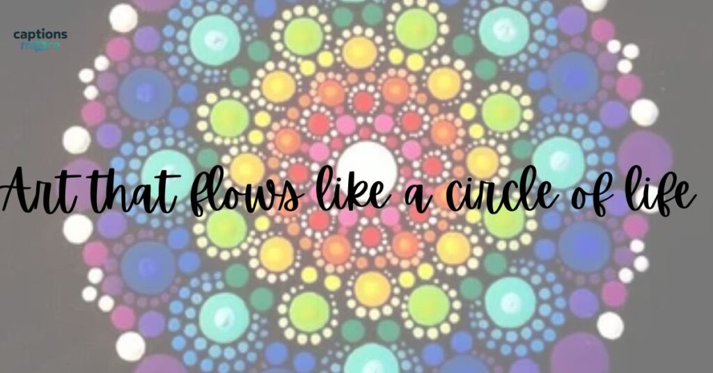 Inspiring Mandala Art Captions